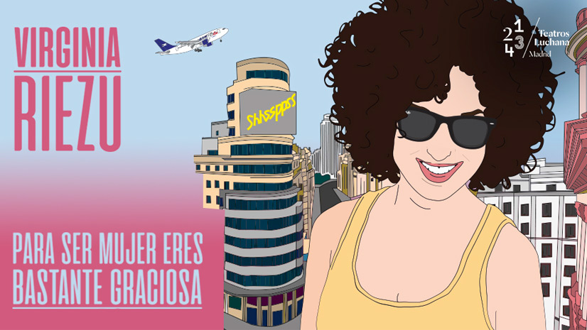 Concurso 'Para ser mujer eres bastante graciosa' - Monólogo de Virginia Riezu