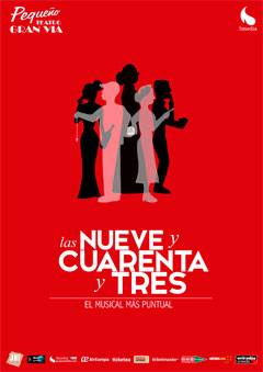 Las nueve y cuarenta y tres - El musical