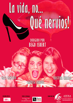 La vida no... ¡Qué nervios!