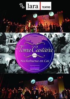 Toma Castaña. Nochebuena en Cai