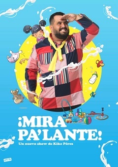 ¡Mira pa'lante! Kike Pérez