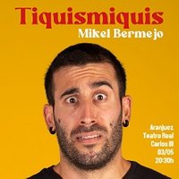 Tiquismiquis - Aranjuez