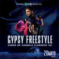 Curro de Candela - Gipsy Freestyle - Madrid
