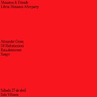Mutantes & Friends: Libros Mutantes Afterparty