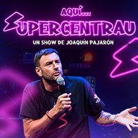 Aquí... Supercentrau