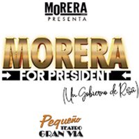 Morera for President
