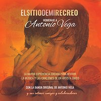 El sitio de mi recreo. Homenaje a Antonio Vega