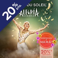 Alegría,  Cirque du Soleil - Alicante - Oferta Día de la Madre