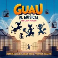 GUAU, el musical