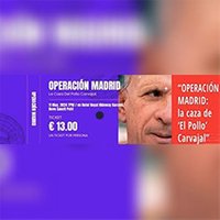 Operación Madrid: La Caza Del Pollo Carvajal