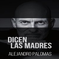Dicen las Madres