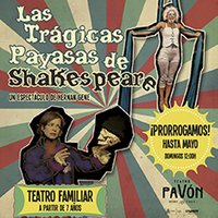 Las trágicas payasas de Shakespeare