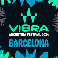 VIBRA Argentina Festival Barcelona