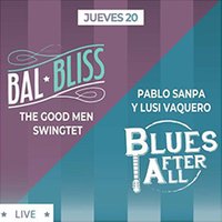 BalBliss + Blues After All