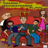 Cuando secuestramos al jefe