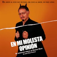 En mi molesta opinión