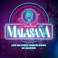 Malasaña - Los Mejores Monologos