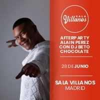 Afterparty Alain Perez con Dj Beto Chocolate