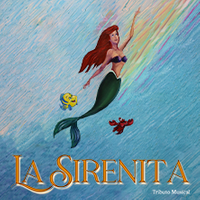La Sirenita, tributo musical - Barcelona