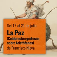 La Paz (Celebración grotesca sobre Aristófanes)