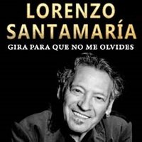 Lorenzo Santamaría - Gira &quot;Para que no me olvides&quot; - Valladolid