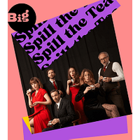 Spill The Tea- Improv&apos;s gossipiest show!