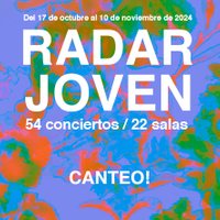 CANTEO! - Festival Radar Joven