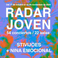 Stivijoes + Nina Emocional -  Festival Radar Joven