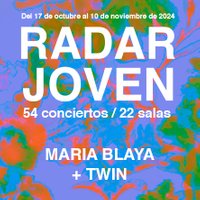 Maria Blaya + Twin - Festival Radar Joven