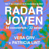 Vera GRV + Patricia Lint - Festival Radar Joven