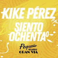 Siento Ochenta - Kike Pérez