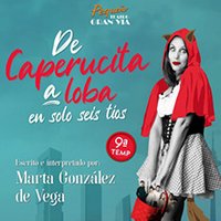 De Caperucita a Loba en solo seis tíos - Madrid