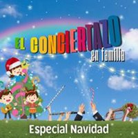 El Conciertazo en Familia - Especial Navidad