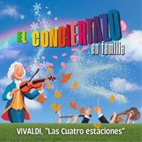 El Conciertazo en Familia - Vivaldi &quot;Las cuatro estaciones&quot;