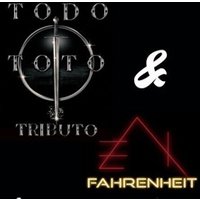 Tributo a TOTO + FAHRENHEIT Hard Rock