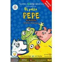 La gran aventura de El Pollo Pepe. El musical