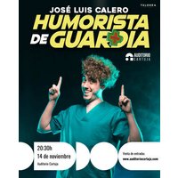 Humorista de Guardia - José Luís Calero