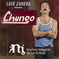 Luis Zahera: "Chungo"