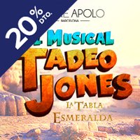 Tadeo Jones: la tabla esmeralda, el musical - Barcelona