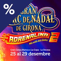 Gran Circ Nadal Girona - Adrenalina 2