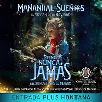 Manantial de los Sueños - Entrada Plus Hontana