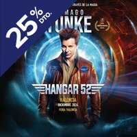 Hangar 52 - El Mago Yunke - Valencia