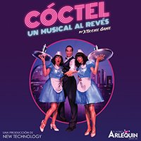 Cóctel, un musical al revés by xtreme game