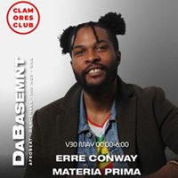 DaBasement:  Materia Prima & Erre Conway