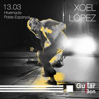 Xoel López - Guitar BCN 2025