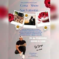 San Valentin  Cena- Show