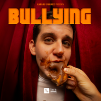 Bullying - Carlos Suárez