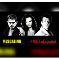 Mescalina #80sEnEspañol en Valencia