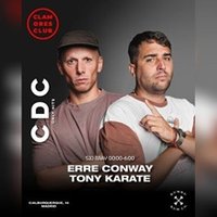 CDC: Erre Conway & Tony Karate