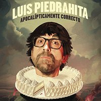 Luis Piedrahita - Apocalípticamente Correcto - Valladolid